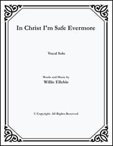 In Christ I'm Safe Evermore Vocal Solo & Collections sheet music cover